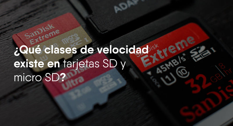 Una guía de clases de velocidad para tarjetas SD y microSD